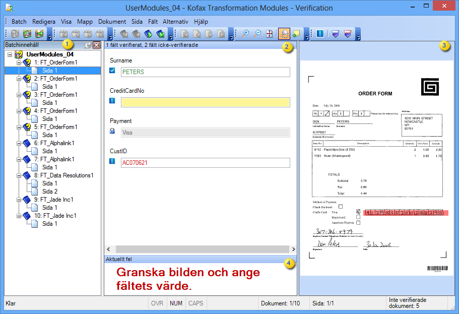 En bild som visar gränssnittet i Kofax Transformation Modules - Verification.