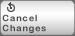 Button to cancel changes Button to cancel changes