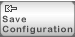 Button to save a configuration Button to save a configuration