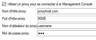 Paramètres d'utilisation d'un proxy pour se connecter à la Management Console Paramètres d'utilisation d'un proxy pour se connecter à la Management Console